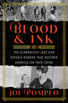 Image for event: Visiting Author: Blood and Ink by Joe Pompeo