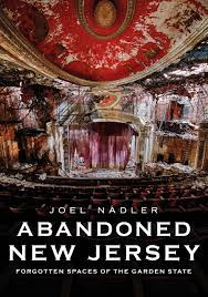 Image for event: Abandoned New Jersey